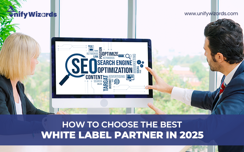 How to Choose the Best White Label Partner in 2025